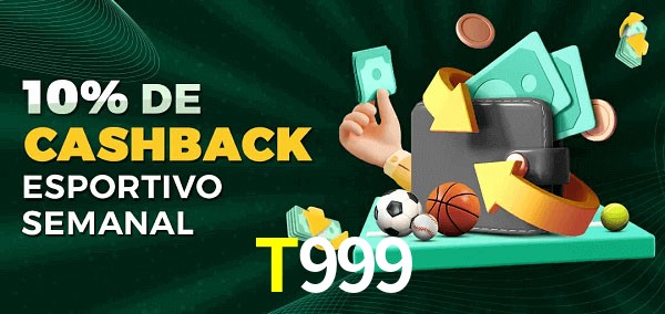 10% de bônus de cashback na T999